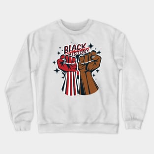 Black History Fists Crewneck Sweatshirt